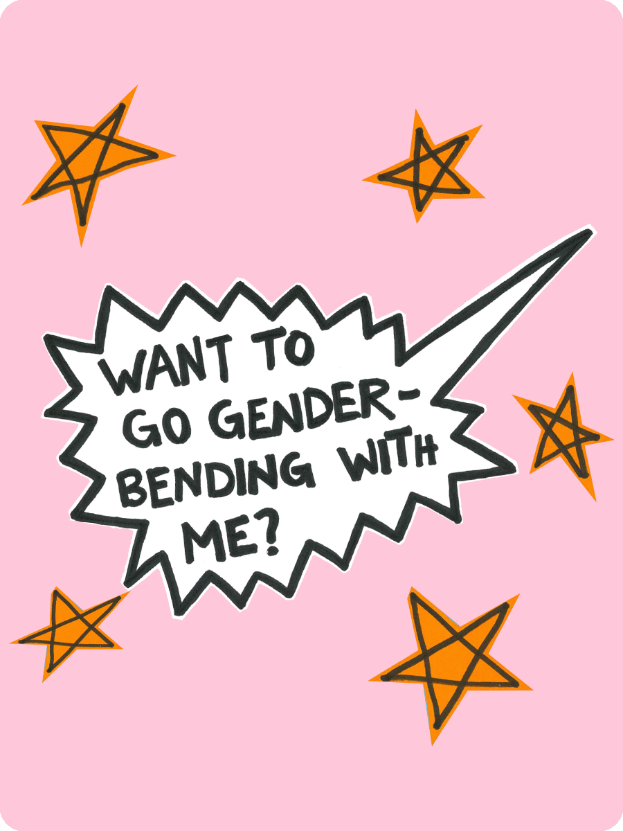 Auf einem rosa Hintergrund ist eine cartoonartige Sprechblase zu sehen. Darin steht analog geschrieben in großen Druckbuchstaben: "Want to got gender-bending with me?" Um die Sprechblase herum sind einige gelbe Sterne als Deko.